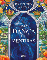 Uma dança de mentiras - Brittney Arena.epub